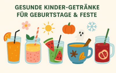 Gesunde Kinder-Getränke für Geburtstage & Feste
