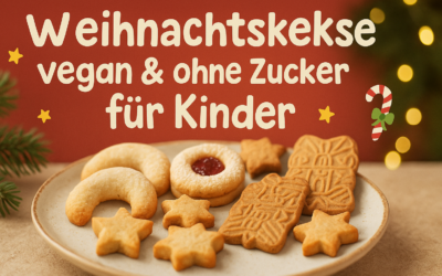 Weihnachtskekse vegan & ohne Zucker für Kinder