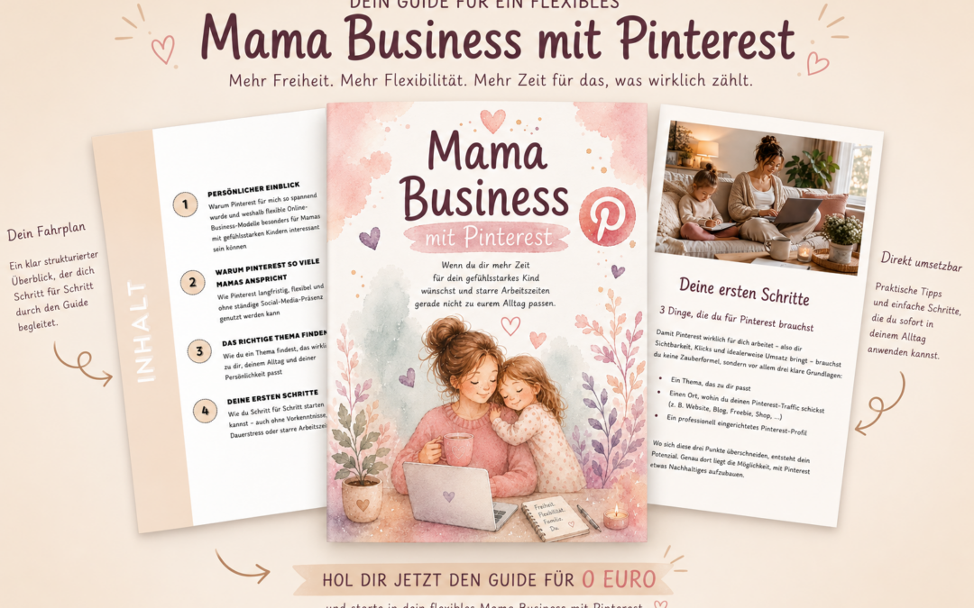 Mama Business mit Pinterest starten – 0€ Guide